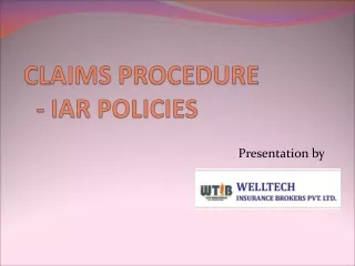 CLAIMS PROCEDURE   - IAR POLICIES