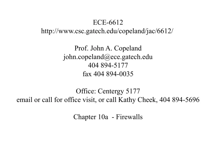 ece 6612 http www csc gatech edu copeland