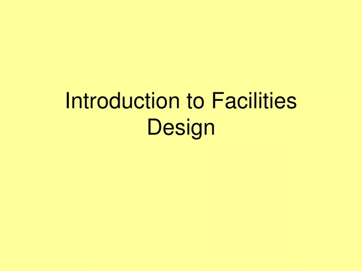 introduction to facilities design