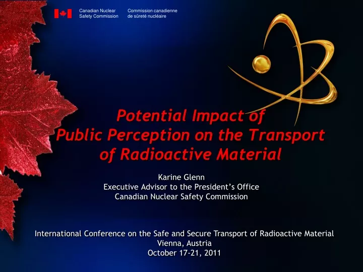 potential impact of public perception on the transport of radioactive material