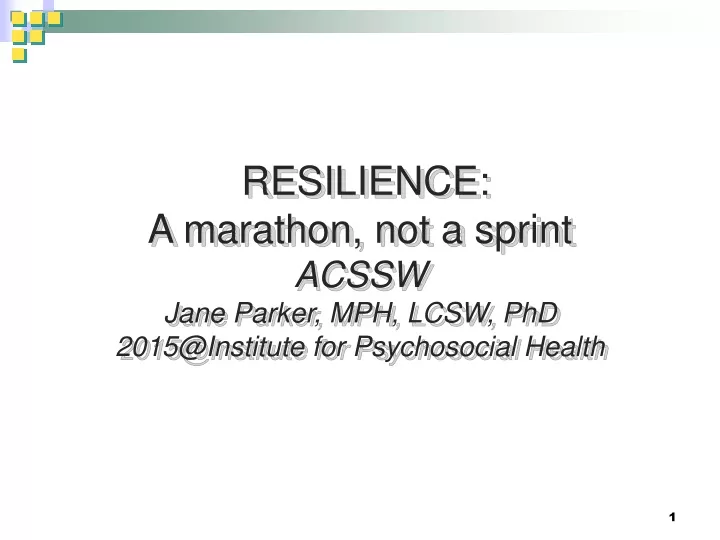 resilience a marathon not a sprint acssw jane