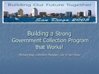 Building a  Strong  Government Collection Program that Works!