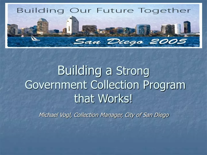 building a strong government collection program that works