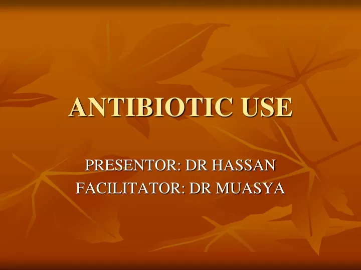 antibiotic use