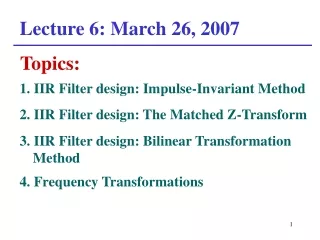 Lecture 6: March 26, 2007
