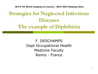 Strategies for Neglected Infections Diseases The example of Diphthéria