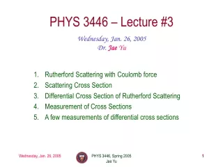 PHYS 3446 – Lecture #3