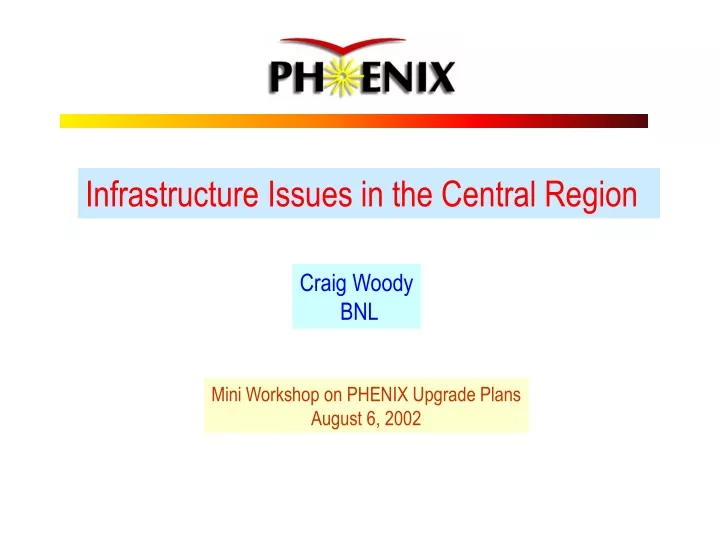 infrastructure issues in the central region