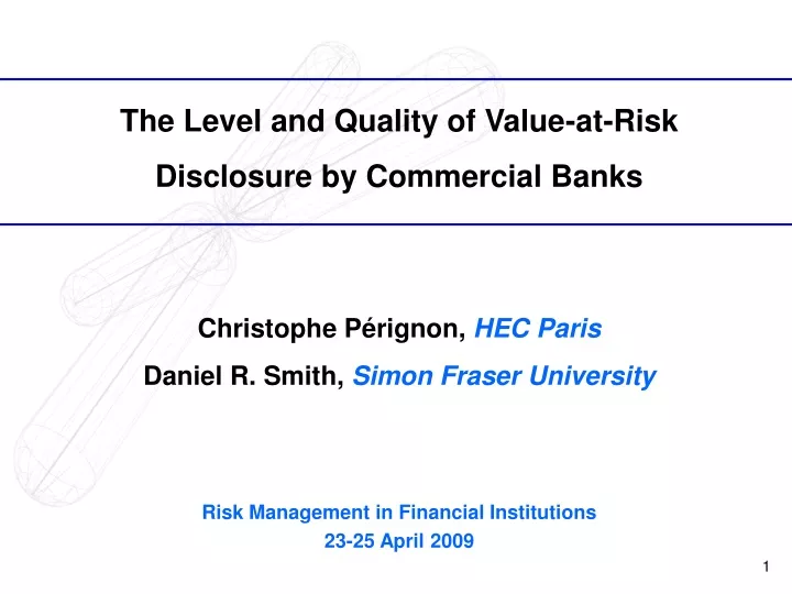 the level and quality of value at risk disclosure