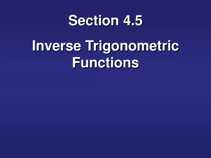 section 4 5 inverse trigonometric functions
