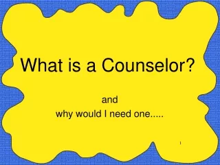 What is a Counselor?