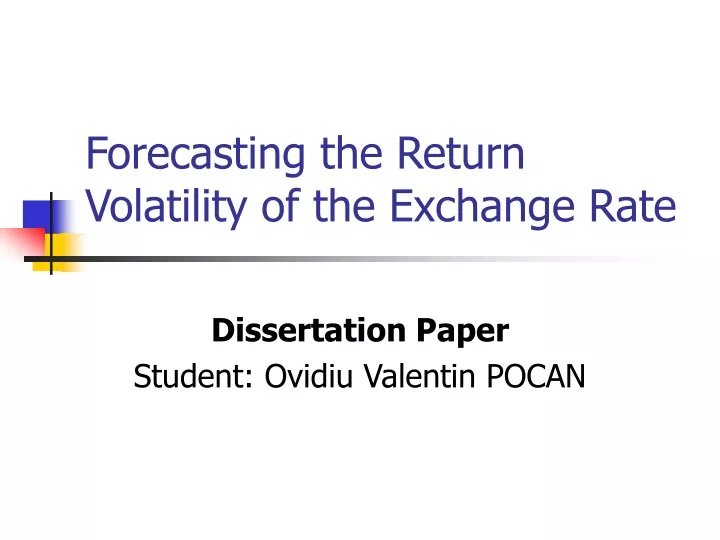 forecasting the return volatility of the exchange rate