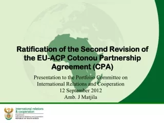 Ratification of the Second Revision of the EU-ACP Cotonou Partnership Agreement (CPA)