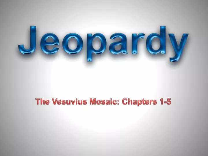 the vesuvius mosaic chapters 1 5