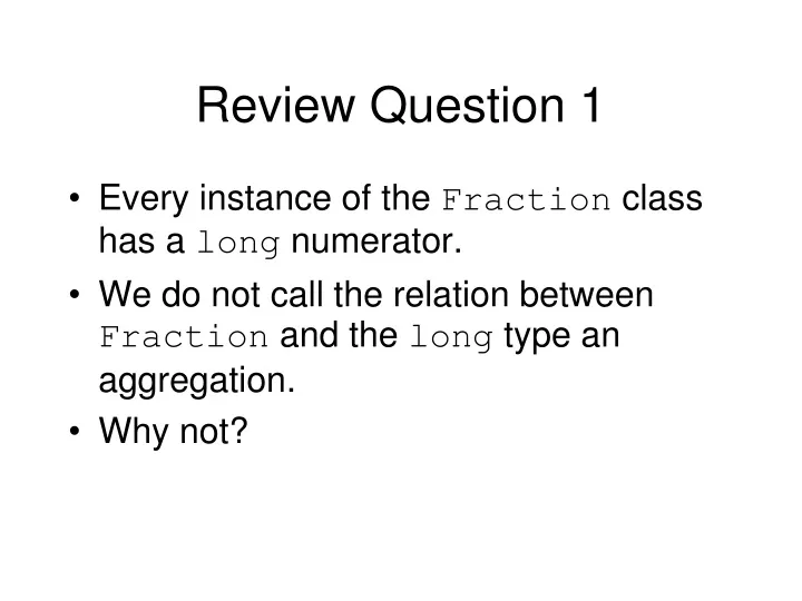review question 1