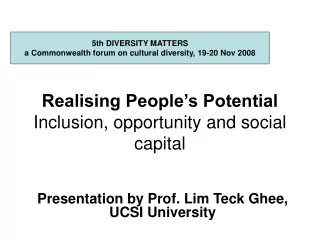 Realising People’s Potential Inclusion, opportunity and social capital