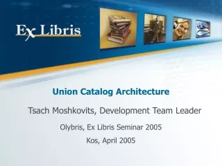 Union Catalog Architecture