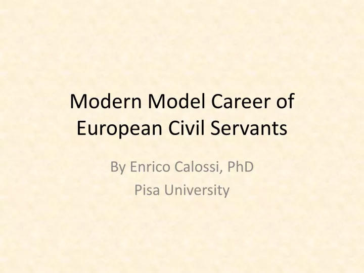 modern model career of european civil servants