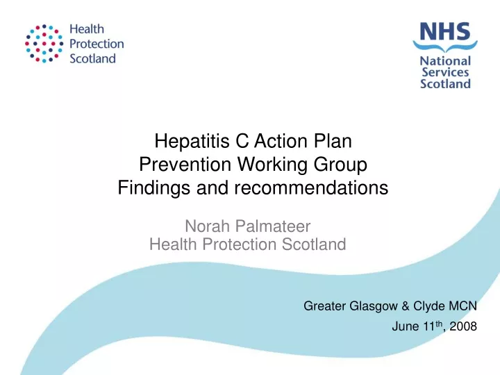 hepatitis c action plan prevention working group findings and recommendations