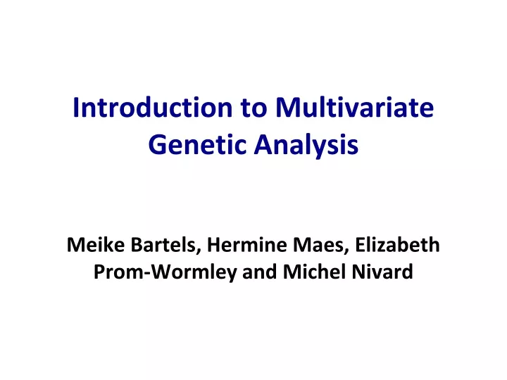 introduction to multivariate genetic analysis