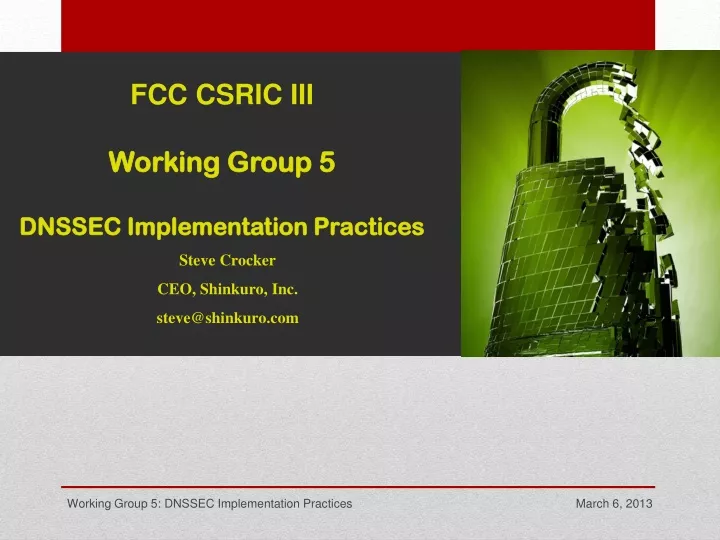 fcc csric iii working group 5 dnssec