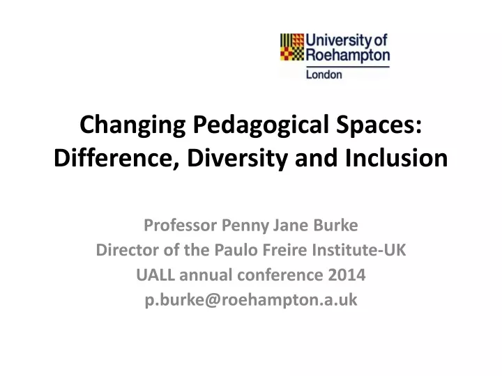 changing pedagogical spaces difference diversity and inclusion