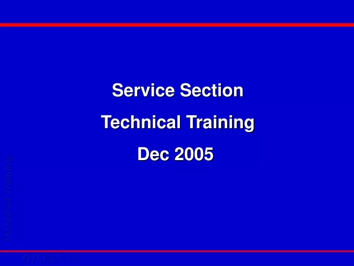 service section technical training dec 2005