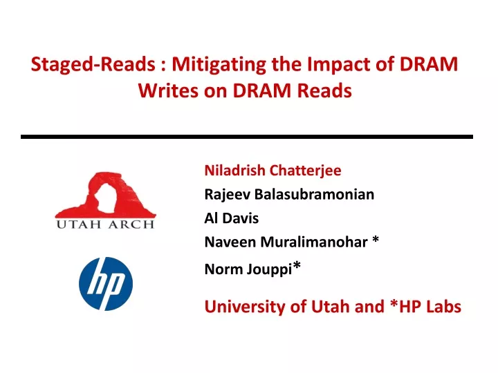 staged reads mitigating the impact of dram writes on dram reads