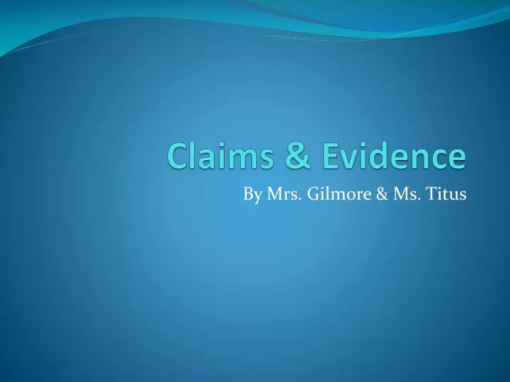 claims evidence