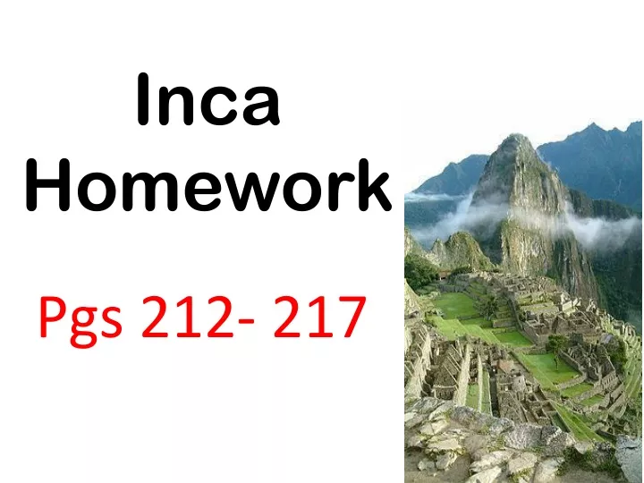 inca homework