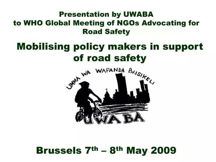 presentation by uwaba to who global meeting of ngos advocating for road safety