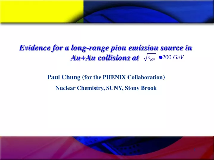 evidence for a long range pion emission source
