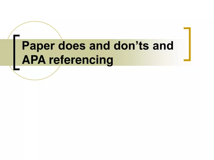 paper does and don ts and apa referencing