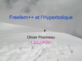 Freefem++ et l’Hyperbolique