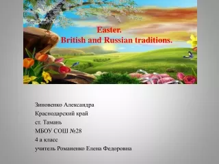 Easter.  British and Russian traditions.