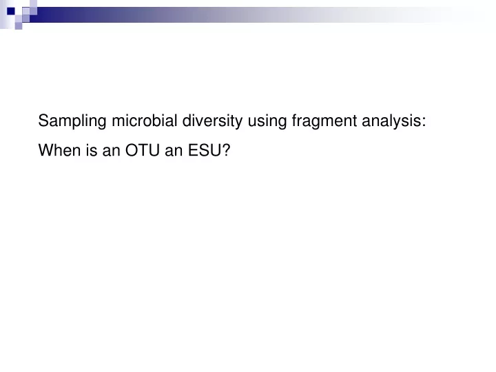 sampling microbial diversity using fragment