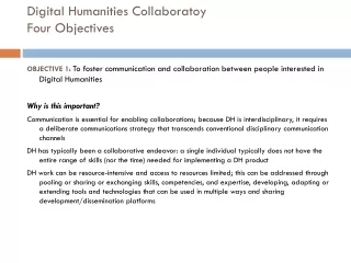 Digital Humanities Collaboratoy Four Objectives
