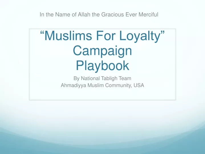 muslims for loyalty campaign playbook
