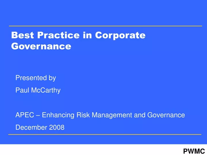 presented by paul mccarthy apec enhancing risk management and governance december 2008