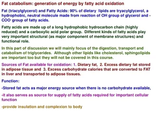 Fat catabolism: generation of energy by fatty acid oxidation