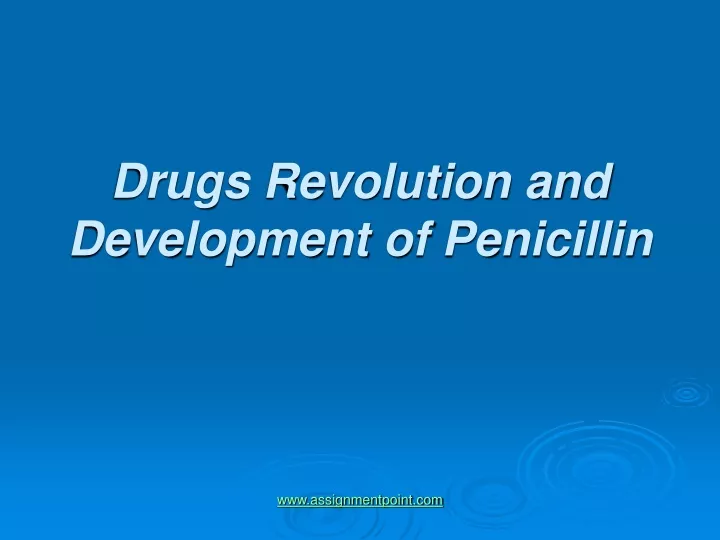 drugs revolution and development of penicillin