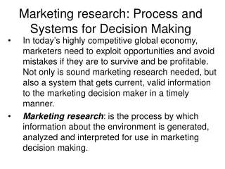 Marketing research: Process and Systems for Decision Making