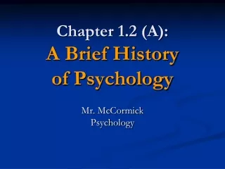Chapter 1.2 (A): A Brief History of Psychology