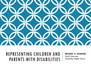 Representing children and parents with disabilities