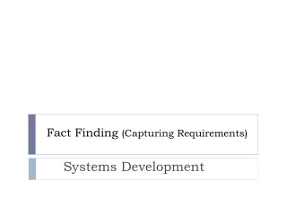 Fact Finding  (Capturing Requirements)