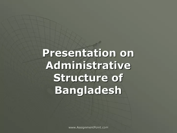 presentation on administrative structure