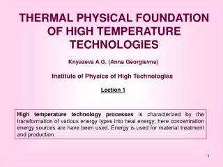 THERMAL PHYSICAL FOUNDATION OF HIGH TEMPERATURE TECHNOLOGIES