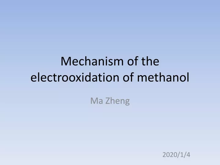 mechanism of the electrooxidation of methanol