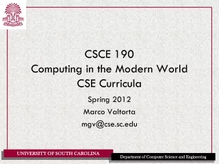 CSCE 190 Computing in the Modern World CSE Curricula