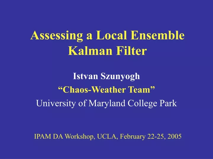 assessing a local ensemble kalman filter